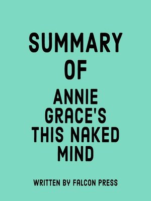 cover image of Summary of Annie Grace's This Naked Mind